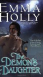 The Demon's Daughter - Emma Holly