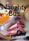 Naughty Bus - Jan Oke
