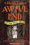 A House Called Awful End (Eddie Dickens Trilogy) - Philip Ardagh