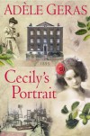 Cecily's Portrait (Historical House) - Adele Geras