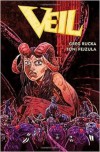 Veil - Greg Rucka, Toni Fejzula