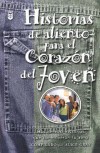 Historias de Allento Para el Corazon del Joven - Alice Gray