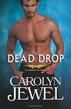 Dead Drop: A My Immortals Novel (Volume 6) - Carolyn Jewel