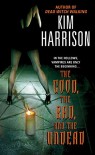 The Good, the Bad, and the Undead  - Marguerite Gavin, Kim Harrison