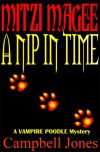 Mitzi Magee: A Nip in Time - April Campbell Jones