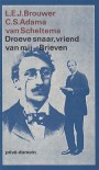 Droeve snaar, vriend van mij: Brieven - L.E.J. Brouwer, C.S. Adama van Scheltema, Dirk van Dalen