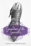 Guardian of the Gauntlet - Lenita Sheridan