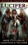 Lucifer: Soldiers, Serpents, and Sin: Book 1: A Clash of Lightning & Thunder - David Taylor II