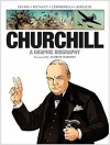 Churchill. A Graphic Biography - Vincent Delmas, Ivanka Hahnenberger, C. Regnault