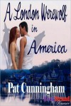 A London Werewolf in America - Pat Cunningham