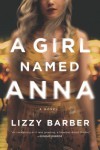 A Girl Named Anna - Lizzy Barber