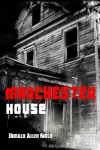 Manchester House - Donald Allen Kirch