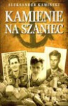 Kamienie na szaniec - Aleksander  Minkowski