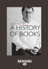A History of Books - Gerald Murnane