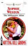 The Millionaire Affair (Harlequin Presents No. 2089) - Sophie Weston