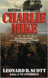 Charlie Mike - Leonard B. Scott