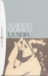 La noia - Alberto Moravia
