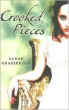 Crooked Pieces - 