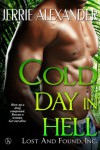 Cold Day In Hell (Lost and Found, Inc.) - Jerrie Alexander