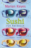 Sushi Für Anfänger - Marian Keyes