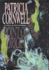 Point Of Origin  - Patricia Cornwell