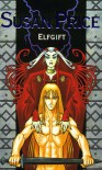 Elfgift (Point Fantasy) - Susan Price