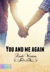 You and me again - Leah Weston