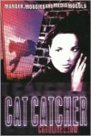 Cat Catcher - Caroline Shaw