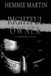 Rightful Owner - Hemmie Martin