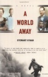 A World Away: A Novel - Stewart O'Nan