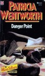 Danger Point - Patricia Wentworth