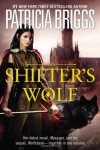 Shifter's Wolf (Aralorn Novels) (Alpha and Omega Novels) - Patricia Briggs