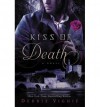 Kiss of Death (Kiss Trilogy #02) [ KISS OF DEATH (KISS TRILOGY #02) ] by Viguie, Debbie (Author ) on Oct-09-2012 Paperback - Debbie Viguie