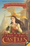 A Tale of Two Castles - Gail Carson Levine