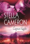 Cypress Nights - Stella Cameron