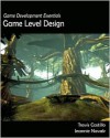 Game Development Essentials: Game Level Design - Travis Castillo, Jeannie Novak