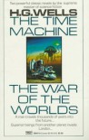 The Time Machine/The War of the Worlds - H.G. Wells