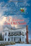 Christmas in the Old South - Connie Mason, Leigh Greenwood