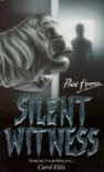 Silent Witness (Point Horror S.) - Carol Ellis