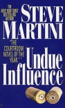 Undue Influence - Steve Martini