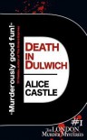 Death in Dulwich - Alice Castle