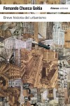 Breve historia del urbanismo (El Libro De Bolsillo - Humanidades) - Fernando Chueca Goitia