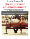 Un imprevisto chiamato amore - Anna Premoli