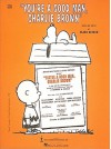 You're a Good Man, Charlie Brown - Vocal Score - 