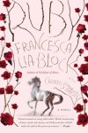 Ruby - Francesca Lia Block, Carmen Staton