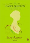 Jane Austen: A Life - Carol Shields