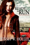 Ready to Run (Werewolves in Love, #3) - Kinsey W. Holley