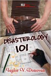 Disasterology 101 - Taylor V. Donovan