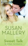 Sweet Talk (Bisikan Termanis ) - Susan Mallery