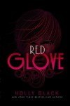 Red Glove (Curse Workers #2) - Holly Black